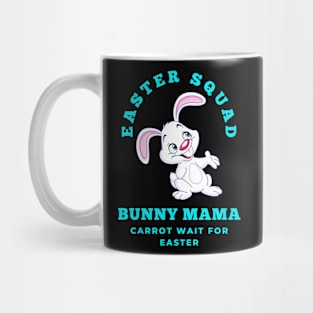 Easter Squad Bunny Mama Mug